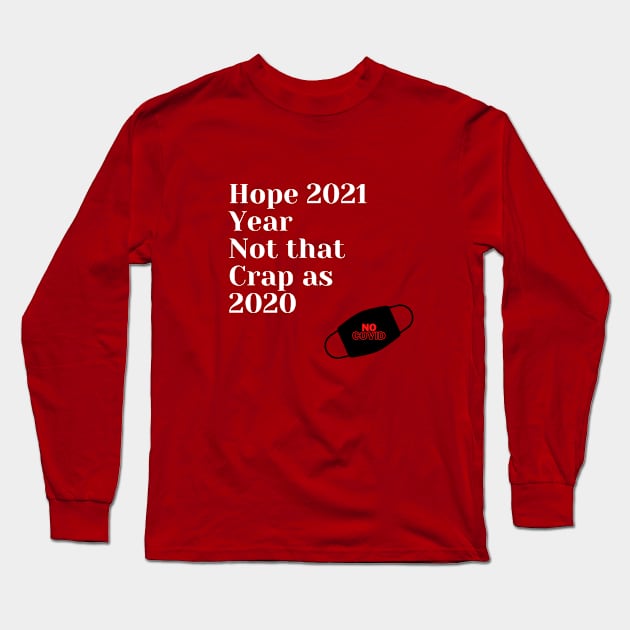 2021 Year Long Sleeve T-Shirt by IrenaAner